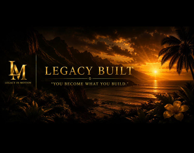 LEGACY BUILT